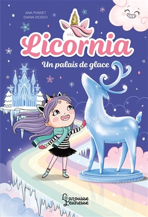 Licornia. Un palais de glace - Ana Punset