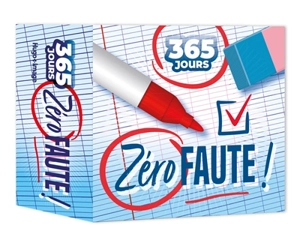 Mission zéro faute par jour : 365 jours : 2025 - Françoise Ancey