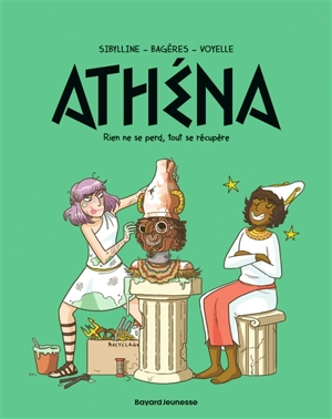 Athéna. Vol. 7. Rien ne se perd, tout se récupère - Sibylline