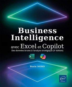 Business intelligence avec Excel et Copilot : des données brutes à l'analyse stratégique - Boris Noro