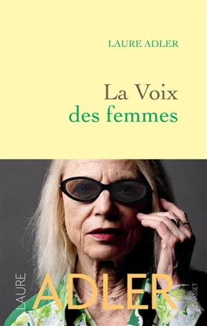 La voix des femmes - Laure Adler