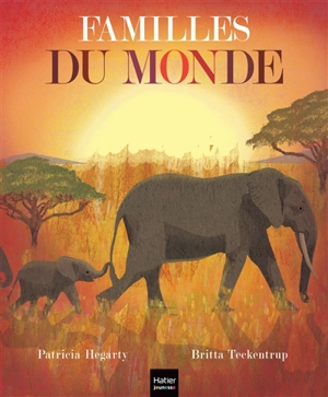 Familles du monde - Patricia Hegarty