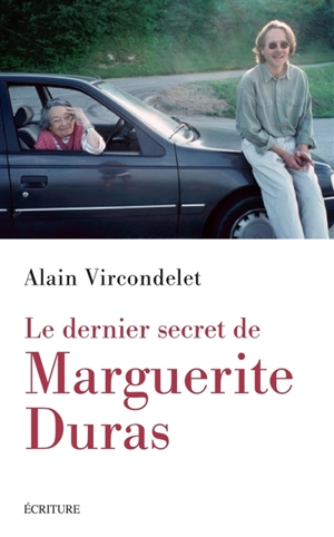 Le dernier secret de Marguerite Duras - Alain Vircondelet