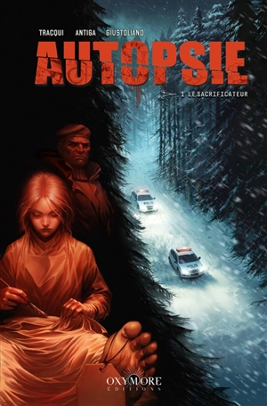 Autopsie. Vol. 1. Le sacrificateur - Antoine Tracqui