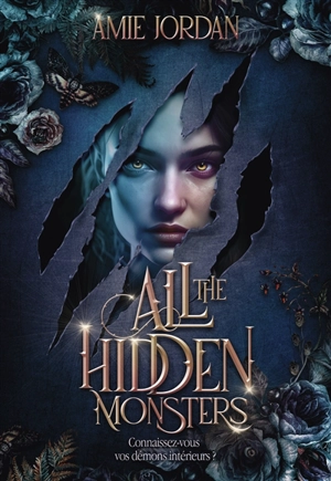 All the hidden monsters - Amie Jordan