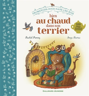 Bien au chaud dans son terrier : 100 objets douillets à trouver - Rachel Piercey