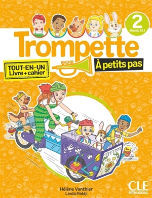 Trompette à petits pas, niveau 2, A1.1 : tout-en-un, livre + cahier - Hélène Vanthier