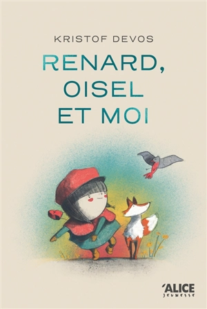 Renard, oisel et moi - Kristof Devos