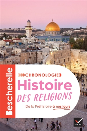 Histoire des religions : de la préhistoire à nos jours