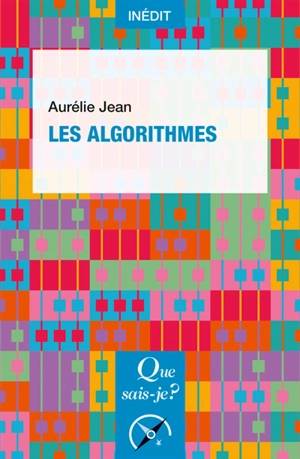 Les algorithmes - Aurélie Jean