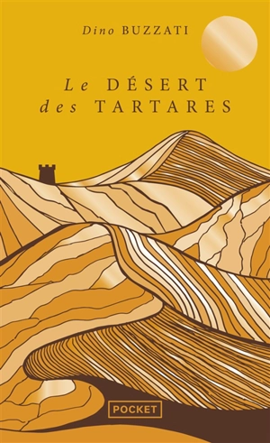 Le désert des Tartares - Dino Buzzati