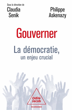 Gouverner : la démocratie, un enjeu crucial