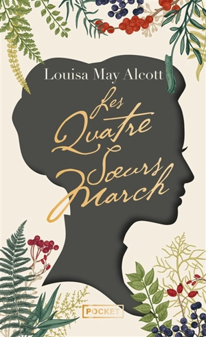 Les quatre soeurs March : texte intégral - Louisa May Alcott