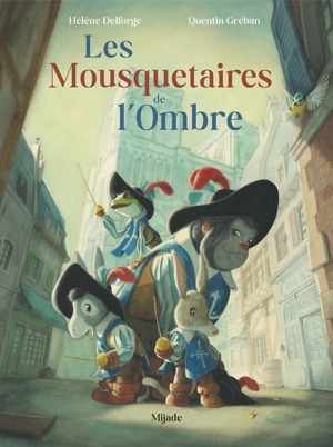 Les mousquetaires de l'ombre - Hélène Delforge