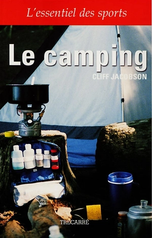 Le Camping - Cliff Jacobson