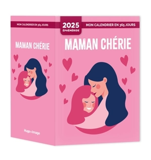 Mon calendrier 2025 : Maman chérie - Carole Coatsaliou