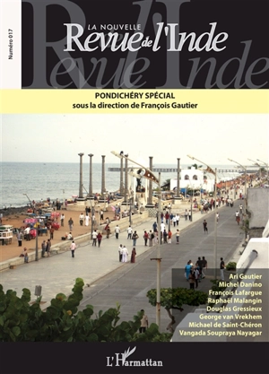 Nouvelle revue de l'Inde (La), n° 17. Pondichéry spécial