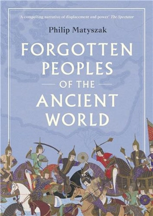 Forgotten Peoples of the Ancient World (Paperback) - Philip Matyszak