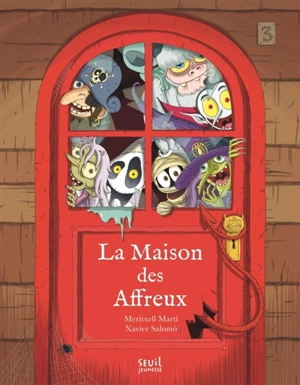 La maison des affreux - Meritxell Marti