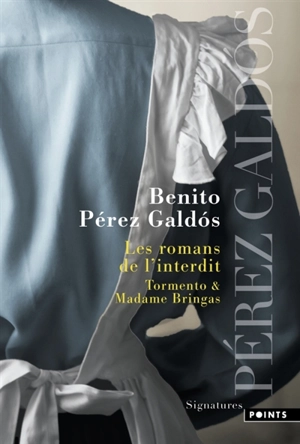 Les romans de l'interdit - Benito Pérez Galdos