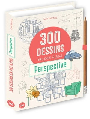 300 modèles à dessiner en pas à pas : perspective - Lise Herzog