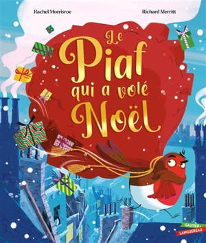 Le piaf qui a volé Noël - Rachel Morrisroe