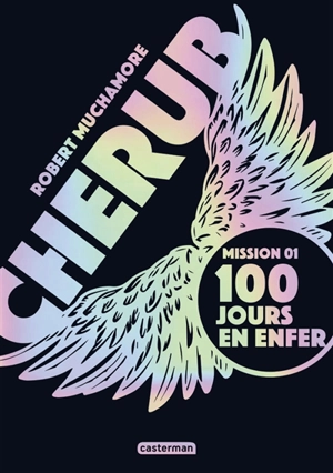 Cherub. Vol. 1. 100 jours en enfer - Robert Muchamore