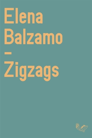 Zigzags - Elena Balzamo