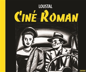 Ciné roman - Loustal