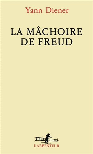 La mâchoire de Freud - Yann Diener