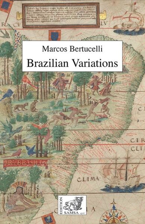 Brazilian variations : essay - Marcos Bertucelli