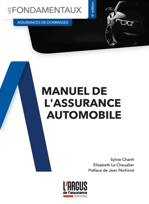 Manuel de l'assurance automobile - Sylvie Chanh