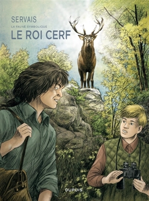 La faune symbolique. Vol. 2. Le roi cerf - Jean-Claude Servais