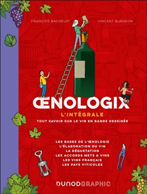 Oenologix : l'intégrale - François Bachelot