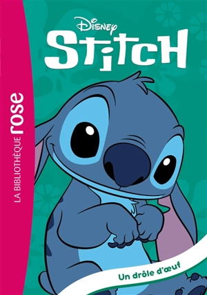 Stitch. Vol. 7. Un drôle d'oeuf - Walt Disney company