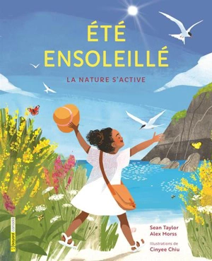 Eté ensoleillé : La nature s'active - Taylor, Sean