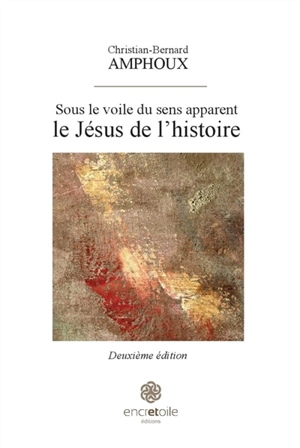 Le Jésus de l'histoire - Christian-Bernard Amphoux