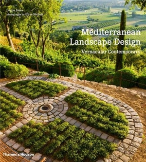 Mediterranean Landscape Design : Vernacular Contemporary - Louisa Jones