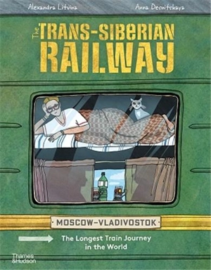 The Trans-Siberian Railway - Anya Desnitskaya