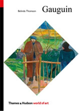 Gauguin New ed (World of Art) - Belinda Thomson