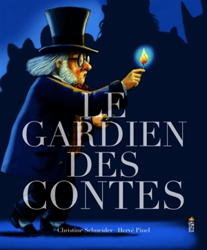 Le gardien des contes - Christine Schneider