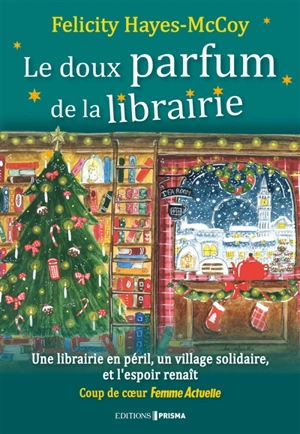 Le doux parfum de la librairie - Felicity Hayes-McCoy