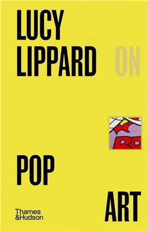 Lucy Lippard on Pop Art - Lucy R. Lippard