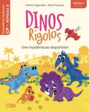 Dinos rigolos. Une mystérieuse disparition - Kathie Fagundez