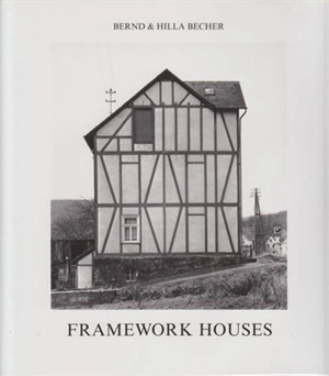 Bernd & Hilla Becher Framework Houses - Bernd & Hilla Becher