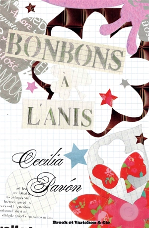 Bonbons à l'anis - Cecilia Pavon