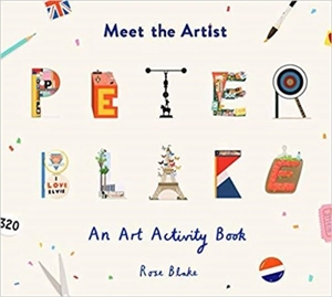 Meet the Artist : Peter Blake - Rose Blake