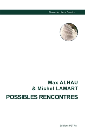 Possibles rencontres - Max Alhau