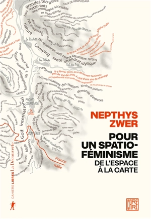 Pour un spatio-féminisme : de l'espace à la carte - Nepthys Zwer