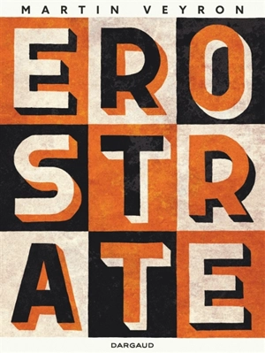 Erostrate - Martin Veyron